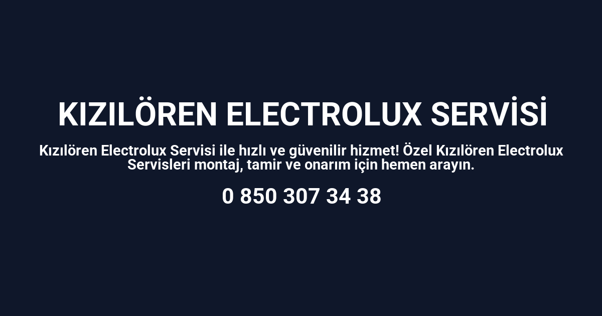 Kızılören Electrolux Servisi